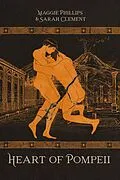E-Book (epub) Heart of Pompeii von Maggie Phillips, Sarah Clement