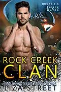 E-Book (epub) Fierce Mates: Rock Creek Clan, Books 4 - 6 von Liza Street