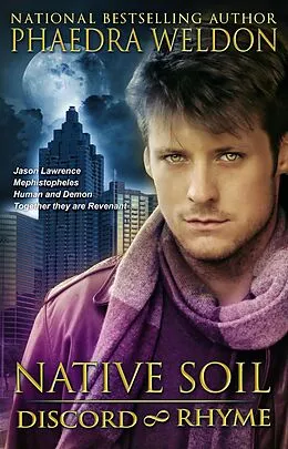E-Book (epub) Native Soil (Discord & Rhyme, #1) von Phaedra Weldon