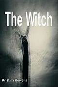 E-Book (epub) The Witch von Kristina Howells