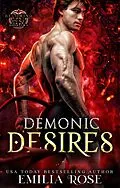 E-Book (epub) Demonic Desires (Becoming Lust, #2) von Emilia Rose