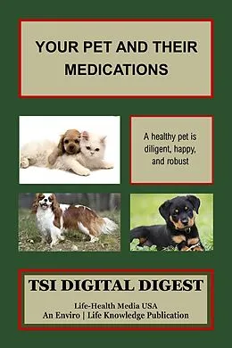 E-Book (epub) Your Pet and Their Medications von Pierre Mouchette