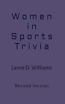 E-Book (epub) Women in Sports Trivia von Lance D. Williams