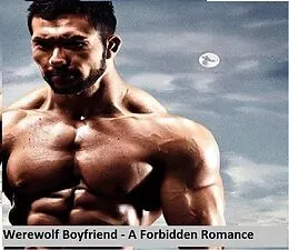 E-Book (epub) Werewolf Boyfriend - A Forbidden Romance von Travelmagma