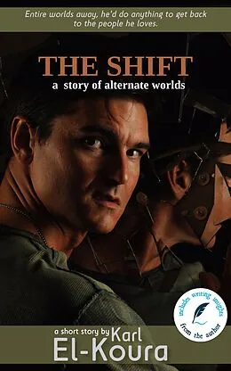 E-Book (epub) The Shift (With Writing Insights from the Author) von Karl El-Koura