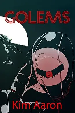 E-Book (epub) Golems von Kim Aaron