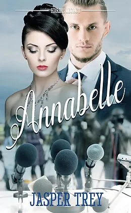 E-Book (epub) Annabelle (Protecting the Crown, #3) von Jasper Trey