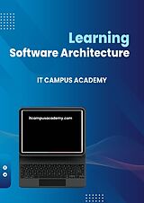eBook (epub) Learning Software Architecture de It Campus Academy, Lewis Norton