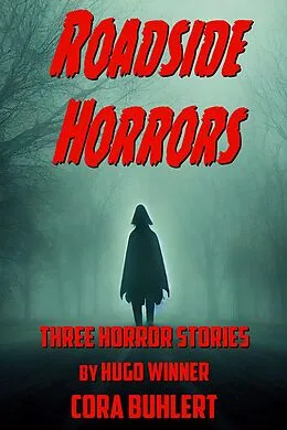 E-Book (epub) Roadside Horrors von Cora Buhlert