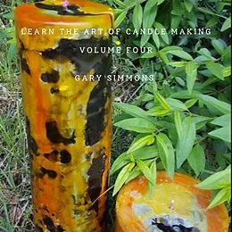 E-Book (epub) Learn the Art of Candlemaking (Complete online candlemaking course, #4) von Gary Simmons