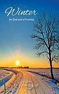E-Book (epub) Winter, An End and a Promise (The Seasons, #3) von Kathleen Osborne, Lawrence Urban, Ana Lipster