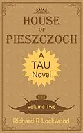 E-Book (epub) House of Pieszczoch 2 von Richard R Lockwood