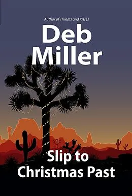 E-Book (epub) Slip to Christmas Past von Deb Miller