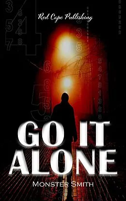 E-Book (epub) Go It Alone von Monster Smith