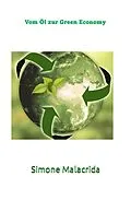 E-Book (epub) Vom Öl zur Green Economy von Simone Malacrida