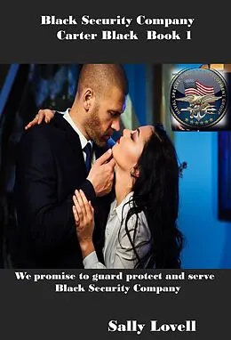 E-Book (epub) Black Security Company Carter Black Book 1 von Sally Lovell