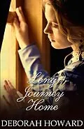 E-Book (epub) Long Journey Home (The Cordelia Chronicles, #2) von Deborah Howard