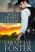 E-Book (epub) Wild Hearts Collide von Sarah Jae Foster