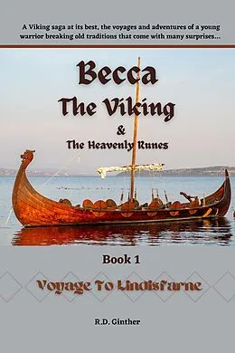 E-Book (epub) Becca The Viking & The Heavenly Runes Book 1, Voyage to Lindisfarne von R. D. Ginther