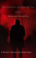 E-Book (epub) The Darkness Underneath The Hood von Jada Hawn