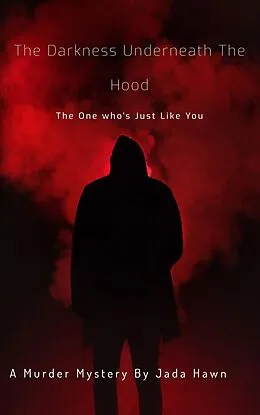 E-Book (epub) The Darkness Underneath The Hood von Jada Hawn