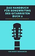 E-Book (epub) Das Handbuch für Songwriting des Gitarristen von MusicResources