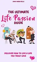 E-Book (epub) The Ultimate Life Passion Guide von Gina-Maria Ricci