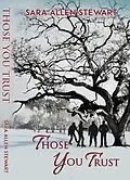E-Book (epub) Those You Trust von Sara Allen Stewart