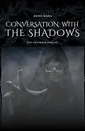 E-Book (epub) Conversation with the Shadows (The Universe Engine, #1) von Zeno Dasa