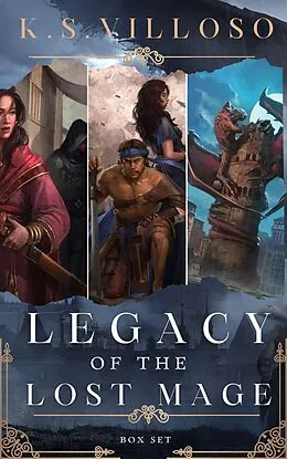 E-Book (epub) Legacy of the Lost Mage von K. S. Villoso
