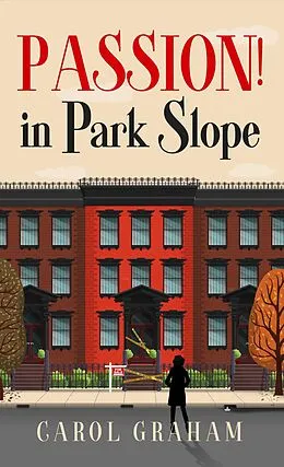 E-Book (epub) Passion! in Park Slope (Brooklyn Murder Mysteries, #1) von Carol Graham