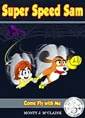 E-Book (epub) Come Fly With Me (Super Speed Sam, #4) von Monty J Mcclaine