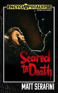 E-Book (epub) Scared to Death: The Novelization von Matt Serafini