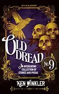 E-Book (epub) Old Dread No. 9 von Ken Winkler