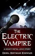 E-Book (epub) The Electric Vampire von Debra Hoffmann Knowles