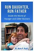 E-Book (epub) Run Daughter, Run Father von Mark P Ryall