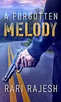 E-Book (epub) A Forgotten Melody von Rari Rajesh