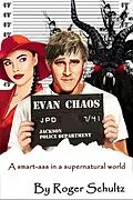 E-Book (epub) Evan Chaos: A Smart-Ass in a Supernatural World von Roger Schultz