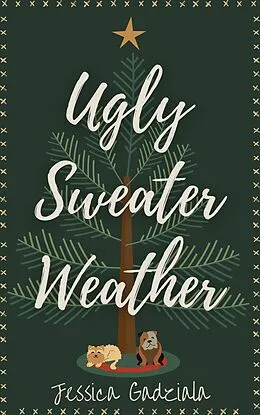 E-Book (epub) Ugly Sweater Weather von Jessica Gadziala