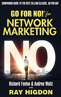 E-Book (epub) Go for No! for Network Marketing von Andrea Waltz, Richard Fenton, Ray Higdon