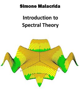 eBook (epub) Introduction to Spectral Theory de Simone Malacrida