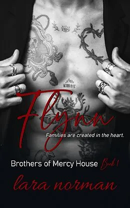 E-Book (epub) Flynn (Brothers of Mercy House, #1) von Lara Norman