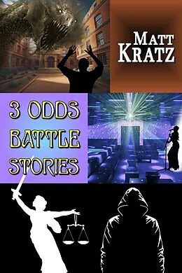 E-Book (epub) 3 Odds Battle Stories von Matt Kratz