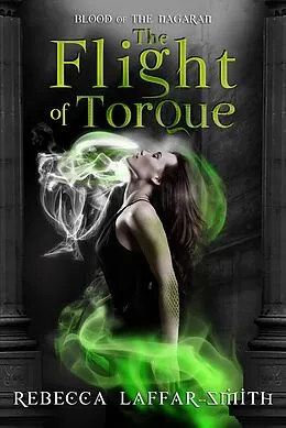 E-Book (epub) The Flight of Torque von Rebecca Laffar-Smith