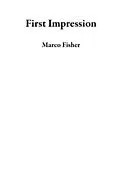 E-Book (epub) First Impression von Marco Fisher