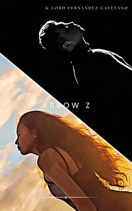 E-Book (epub) Arrow Z (Fletch Edition, #1) von K-lord Fernandez