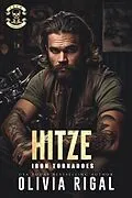 E-Book (epub) Iron Tornadoes - Hitze (Iron Tornadoes MC Romance) von Olivia Rigal