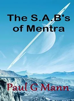 E-Book (epub) The Sab's of Mentra von Paul G Mann