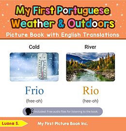 eBook (epub) My First Portuguese Weather & Outdoors Picture Book with English Translations (Teach & Learn Basic Portuguese words for Children, #8) de Luana S.