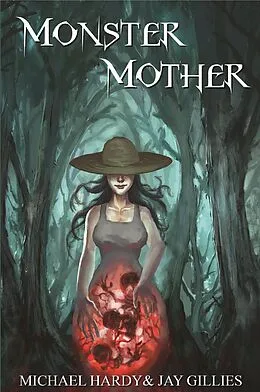 E-Book (epub) Monster Mother von Michael Hardy